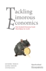 Image for Tackling timorous economics  : how Scotland&#39;s economy could work