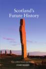 Image for Scotland&#39;s Future History