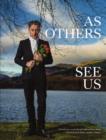 Image for As others see us  : personal views on the life and work of Robert Burns