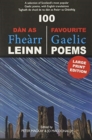 Image for 100 Dan As Fhearr Leinn / 100 Favourite Gaelic Poems [Large Print]