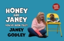 Image for Honey and Janey