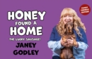 Image for Honey found a home  : the lucky sausage!