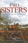 Image for Two Sisters: A Spiritual Legend