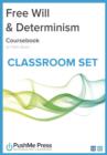 Image for Free Will &amp; Determinism Classroom Set