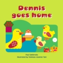 Image for Dennis Goes Home
