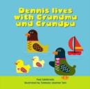 Image for Dennis Lives with Grandma and Grandpa