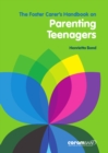 Image for The foster carer&#39;s handbook on parenting teenagers