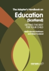 Image for The Adopter&#39;s Handbook On Education (scotland)