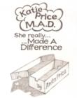 Image for Katie Price M.A.D She Really Made A Difference