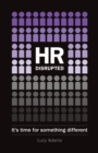 Image for HR disrupted  : it&#39;s time for something different