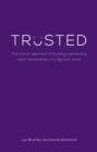Image for Trusted: The human approach to building outstanding client relationships in a digitised world