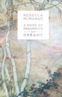 Image for A Book of Fragments and Dreams