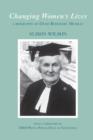 Image for Changing women&#39;s lives: a biography of Dame Rosemary Murray : 54572