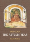 Image for Van Gogh  : the asylum year