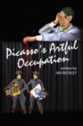Image for Picasso&#39;s Artful Occupation