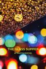 Image for The glass supper
