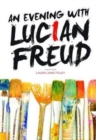 Image for An Evening with Lucian Freud
