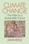Image for Climate change  : the path to a sustainable future
