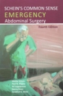 Image for Schein&#39;s common sense emergency abdominal surgery