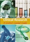 Image for Clinical research  : a doctor&#39;s survival guide