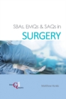 Image for SBAs, EMQs &amp; SAQs in SURGERY