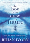 Image for The boy who drew the future