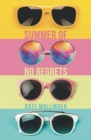 Image for Summer of no regrets