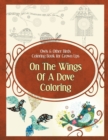Image for Owls &amp; Other Birds Coloring Book for Grown Ups : On The Wings Of A Dove Coloring