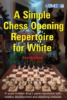 Image for A Simple Chess Opening Repertoire for White
