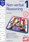 Image for 11+ Non-Verbal Reasoning Year 3/4 Workbook 1 : Including Multiple Choice Test Technique