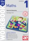 Image for 11+ Maths Year 5-7 Workbook 1