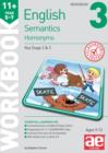 Image for 11+ Semantics Workbook 3 - Homonyms