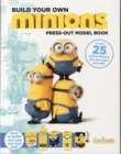 Image for Build Your Own Minions Press-Out Model Book