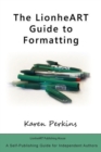 Image for The LionheART Guide to Formatting