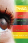 Image for Thandi  : origins, differences &amp; friendships