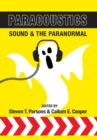 Image for Paracoustics: Sound &amp; the Paranormal