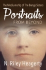 Image for Portraits From Beyond