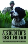 Image for A Soldier&#39;s Best Friend