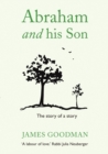 Image for Abraham and his son: the story of a story