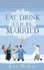 Image for Eat, drink and be married