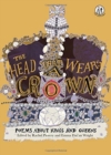 Image for The head that wears a crown  : poems about kings and queens