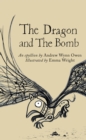Image for The dragon and the bomb