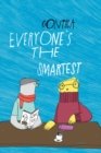 Image for Everyone&#39;s the Smartest