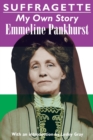 Image for Suffragette : My Own Story