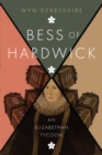 Image for Bess of Hardwick  : an Elizabethan tycoon