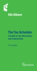 Image for The Tax Schedule : A Guide to Warranties and Indemnities