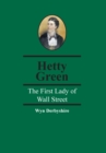 Image for Hetty Green  : the first lady of Wall Street