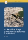 Image for The banchine wasps  : (ichneumonidae: Banchinae) of the British Isles