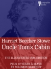Image for Uncle Tom&#39;s Cabin: The powerful anti-slavery novel, with bonus material: 12 Years a Slave by Solomon Northup