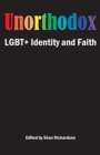 Image for Unorthodox  : LGBT+ identity and faith
